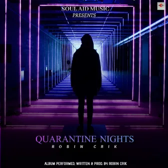 Quarantine Nights by Robin Crik