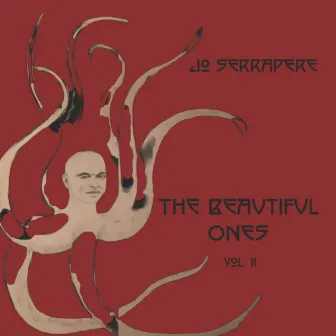 The Beautiful Ones, Vol. II by Jo Serrapere