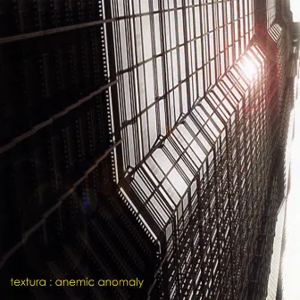 Anemic Anomaly by Textura