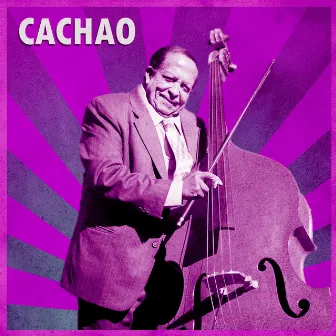 Presentando a Cachao by Cachao