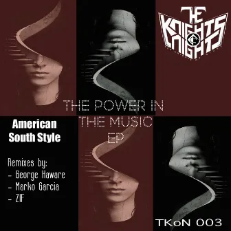 The Power in the Music by American South Style