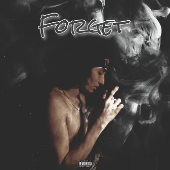 Forget by Lil Burst