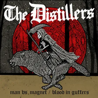 Man vs. Magnet / Blood in Gutters by The Distillers