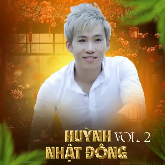 Huỳnh Nhật Đông Vol. 2 by Huynh Nhat Dong