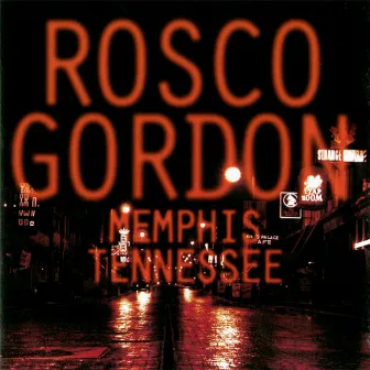 Memphis, Tennessee by Rosco Gordon