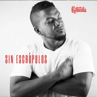 Sin Escrúpulos by Rotwaila