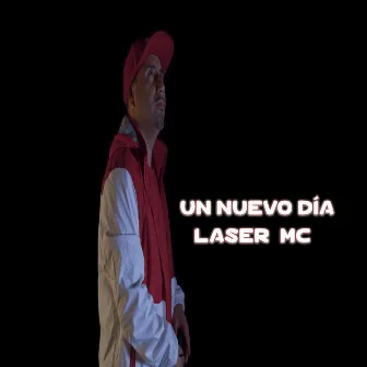 Un Nuevo Dia by Laser Mc