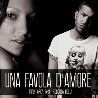 Una favola d'amore by Tony Arca