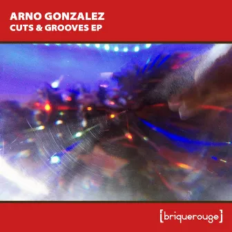 Cuts & Grooves by Arno Gonzalez