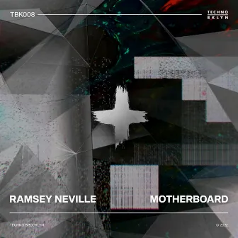 Motherboard by Ramsey Neville