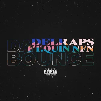 Da Bounce by Delraps