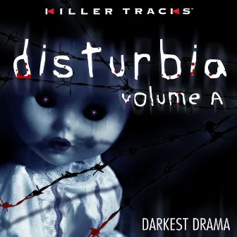 Disturbia, Vol. 1 by Donn Wilkerson