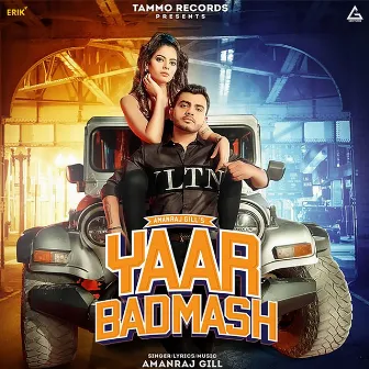 Yaar Badmash by Amanraj Gill