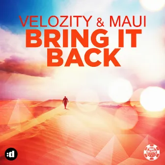 Bring it Back by Maui