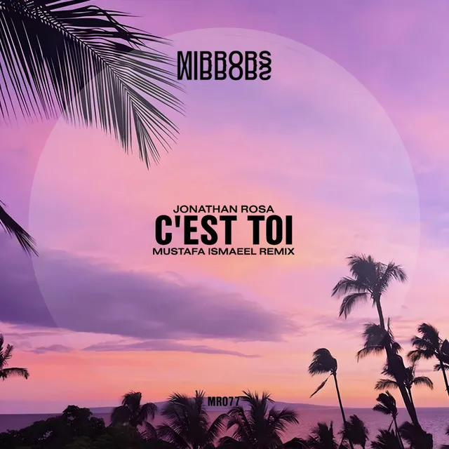 C'est Toi (Mustafa Ismaeel Remix)