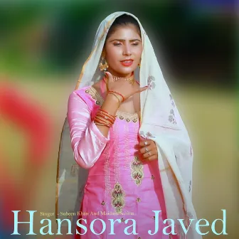 Hansora Javed by Maidam Sahina