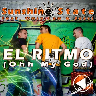 El Ritmo (OMG) by Sunshine State