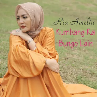 Kumbang Ka Bungo Lain by Ria Amelia