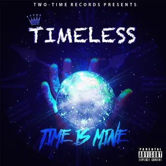 Time is Mine by Timeless