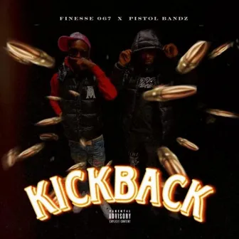 Kickback by Pistol Bandz