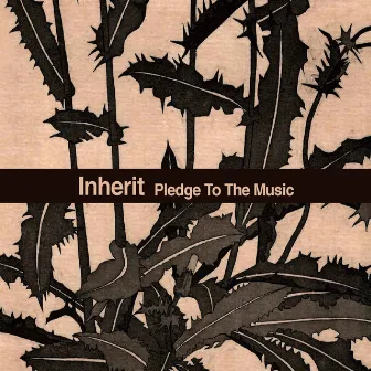 Pledge To The Music by Inherit