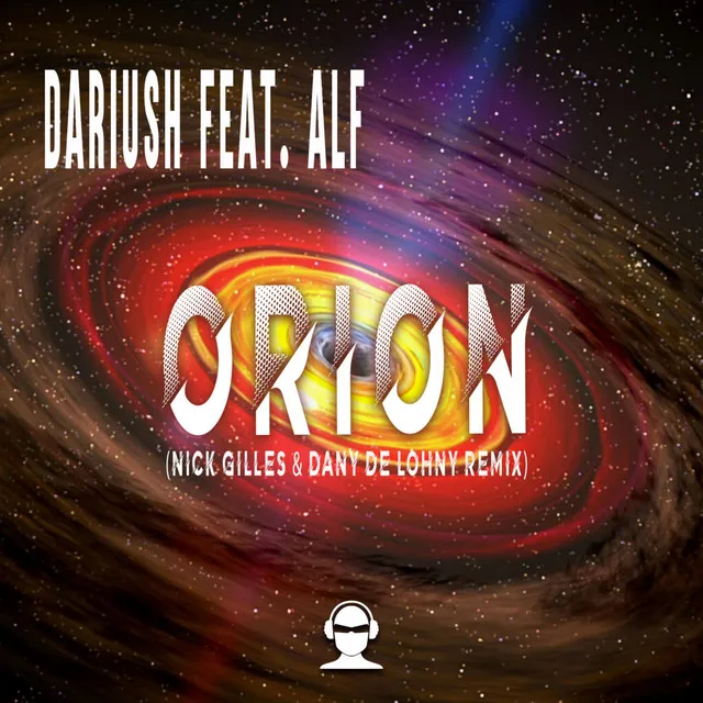 Orion - Nick Gilles & Dany De Lohny Remix