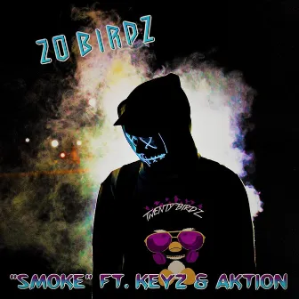 Smoke by 20 Birdz