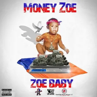 Zoe Baby by Money Zoe