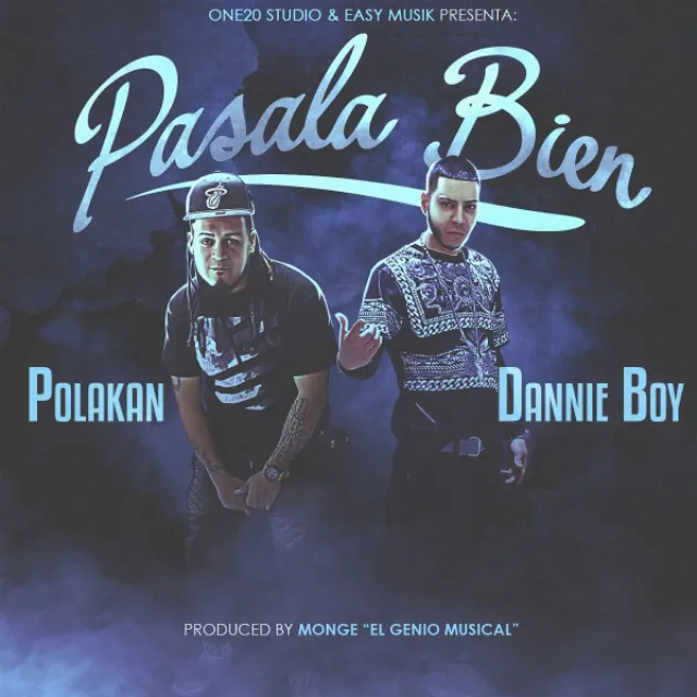 Pasala Bien (feat. Polakan)