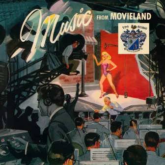 Music from Movieland by Morris Stoloff