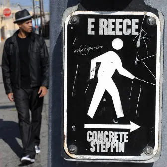 Concrete Steppin by E Reece