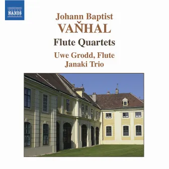 Vanhal: Flute Quartets, Op. 7, Nos. 2, 3, 6 by Johann Baptist Vanhal