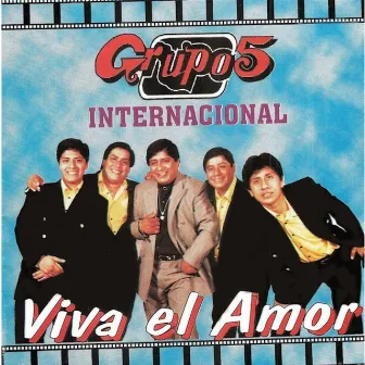 Viva el Amor by Grupo 5