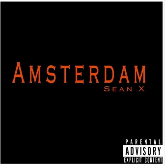 Amsterdam by Sean X