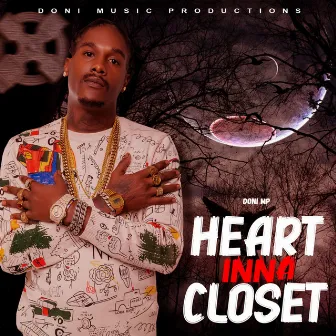 Heart Inna Closet by Lahba