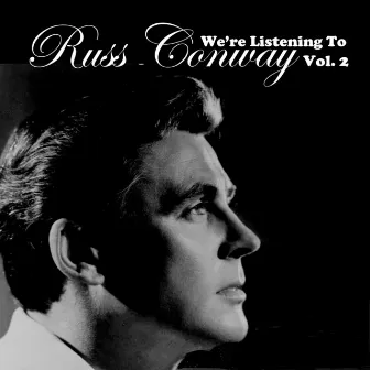 We're Listening to Russ Conway, Vol. 2 by Russ Conway