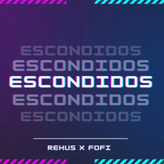 Escondidos by Fofi