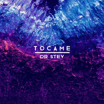 Tócame by Dr. Stev