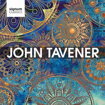 John Tavener - A Signum Tribute by John Tavener