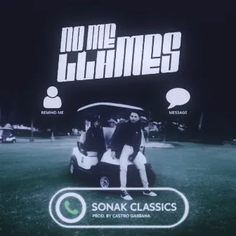 No Me Llames by Sonak Classics