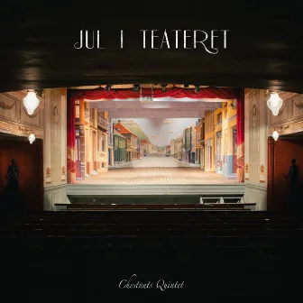 Jul i teateret by Chestnuts Quintet