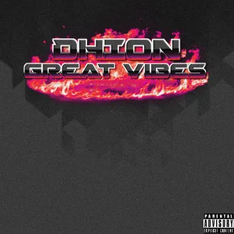 Great Vibes by Dhion