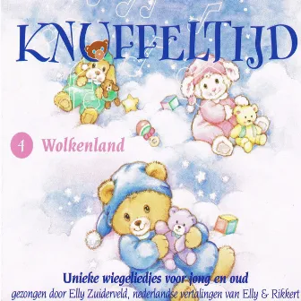 Knuffeltijd, Deel 4: Wolkenland by Elly Zuiderveld