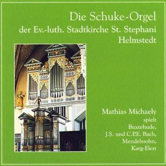 Die Schuke-Orgel an St. Stephani in Helmstedt by Mathias Michaely