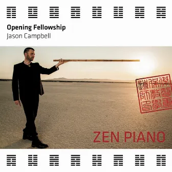 Zen Piano - Opening Fellowship by Jason Campbell