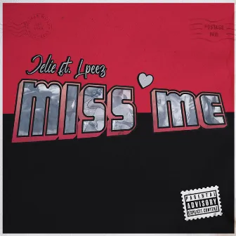 Miss Me by Jelie