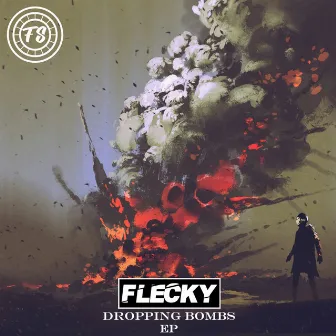 Dropping Bombs EP by Flecky