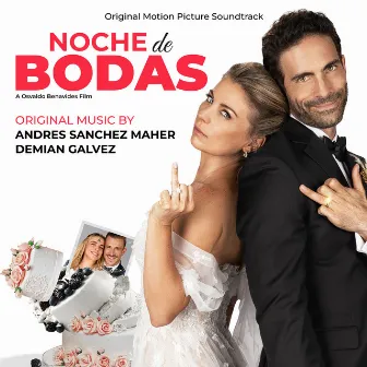 Noche de Bodas (Original Motion Picture Soundtrack) by Demián Gálvez