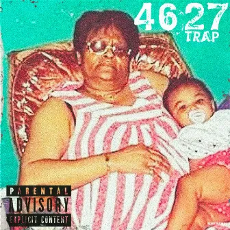 4627 by Trap