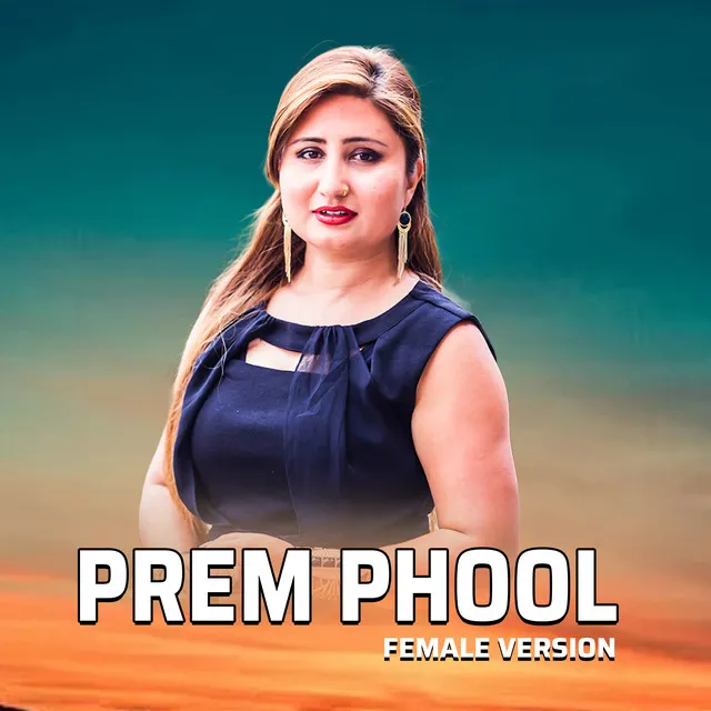 Prem Phool (Femlae Version) [Extended Version]